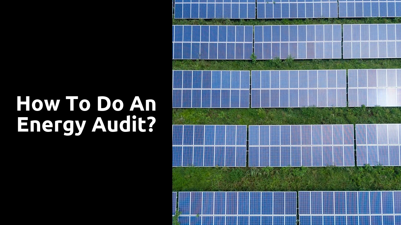 How to do an energy audit?